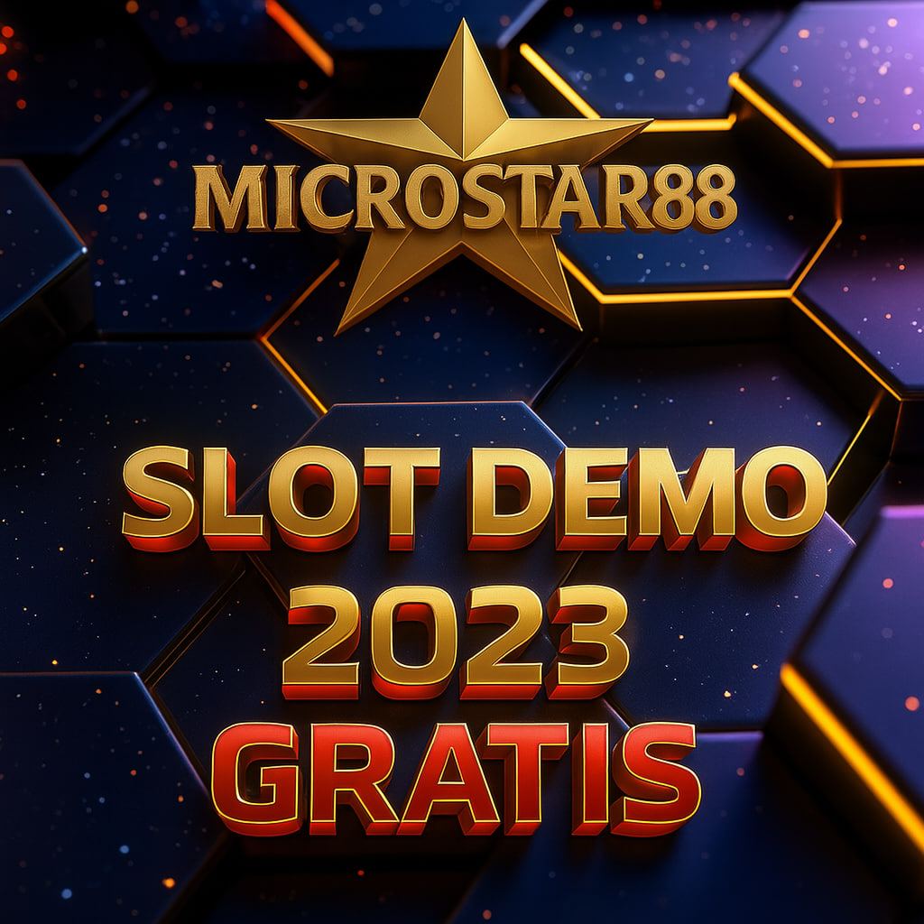 SLOT DEMO 2023 GRATIS MICROSTAR88 – CARA GAMPANG MENANG!