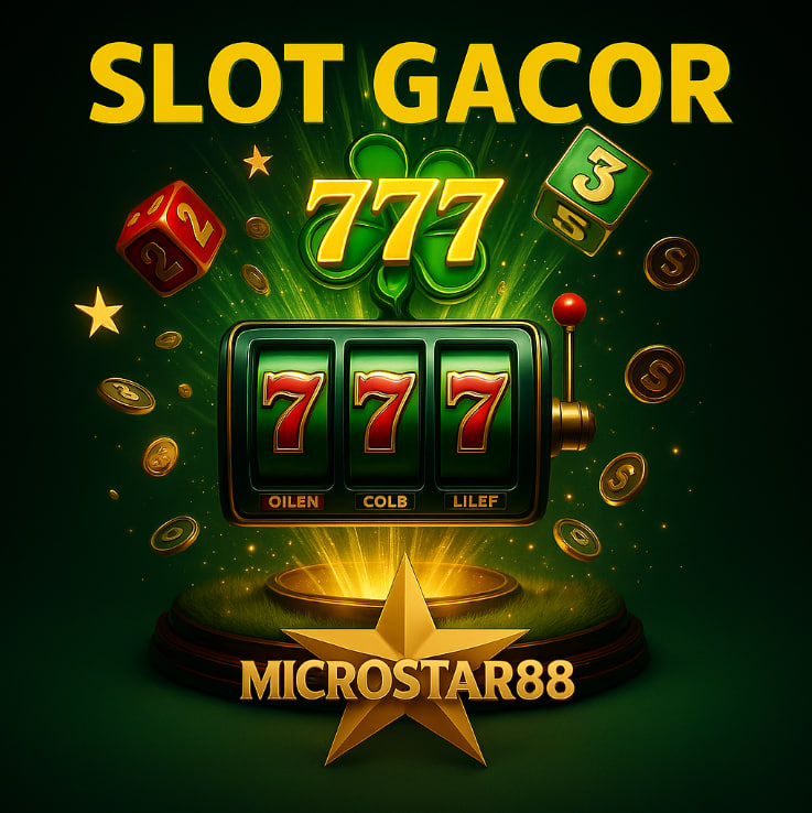 Slot Gacor 777 Microstar88 : Tempat Terbaik Mencari Kemenangan