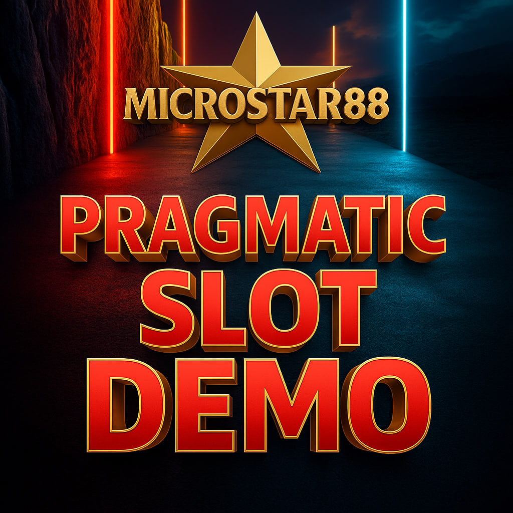 Pragmatic Slot Demo MICROSTAR88: Game Gratis Tanpa Deposit!