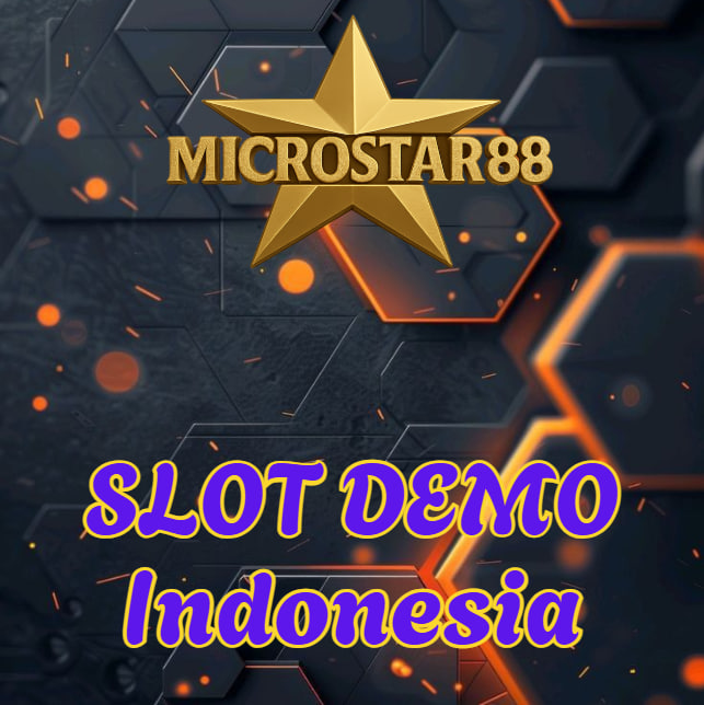 Slot Demo Indonesia MICROSTAR88: Coba Gratis Slot Gacor!